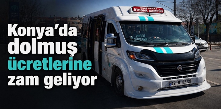 Konya’da dolmuş ücretlerine zam geliyor?v=1