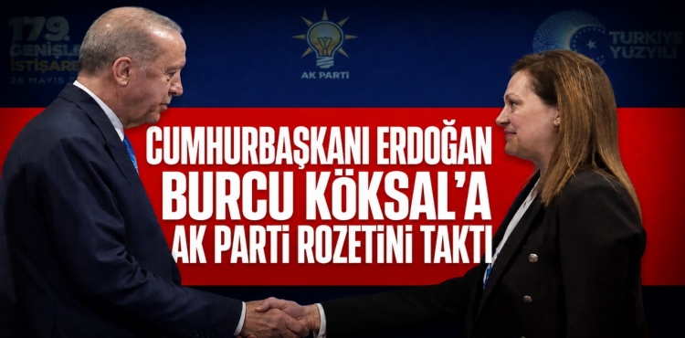Cumhurbaşkanı Erdoğan, Burcu Köksal'a AK Parti Rozetini Taktı?v=1