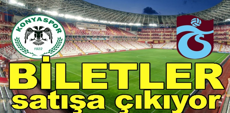 Konyaspor-Trabzonspor Maçının Biletleri Ne Zaman Satılacak??v=1