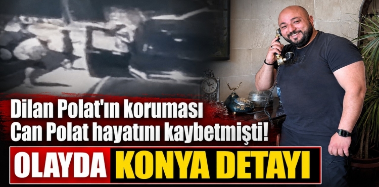 Dilan Polat'ın Koruması Can Polat Hayatını Kaybetmişti Olayda Konya Detayı?v=1