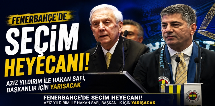 Fenerbahçe’de Seçim Heyecanı