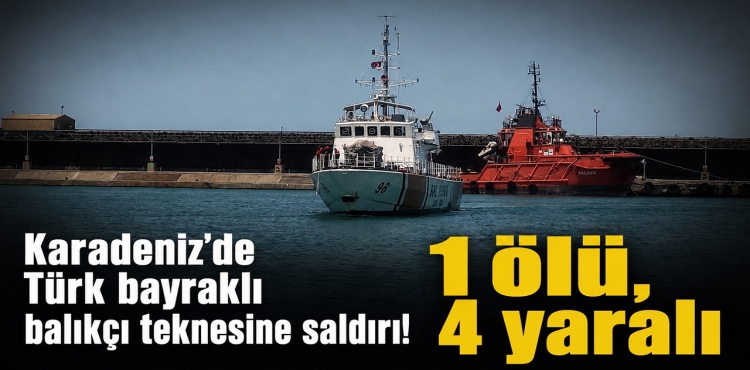 Karadeniz'de Türk Bayraklı Balıkçı Teknesine Saldırı 1 Ölü, 4 Yaralı?v=1