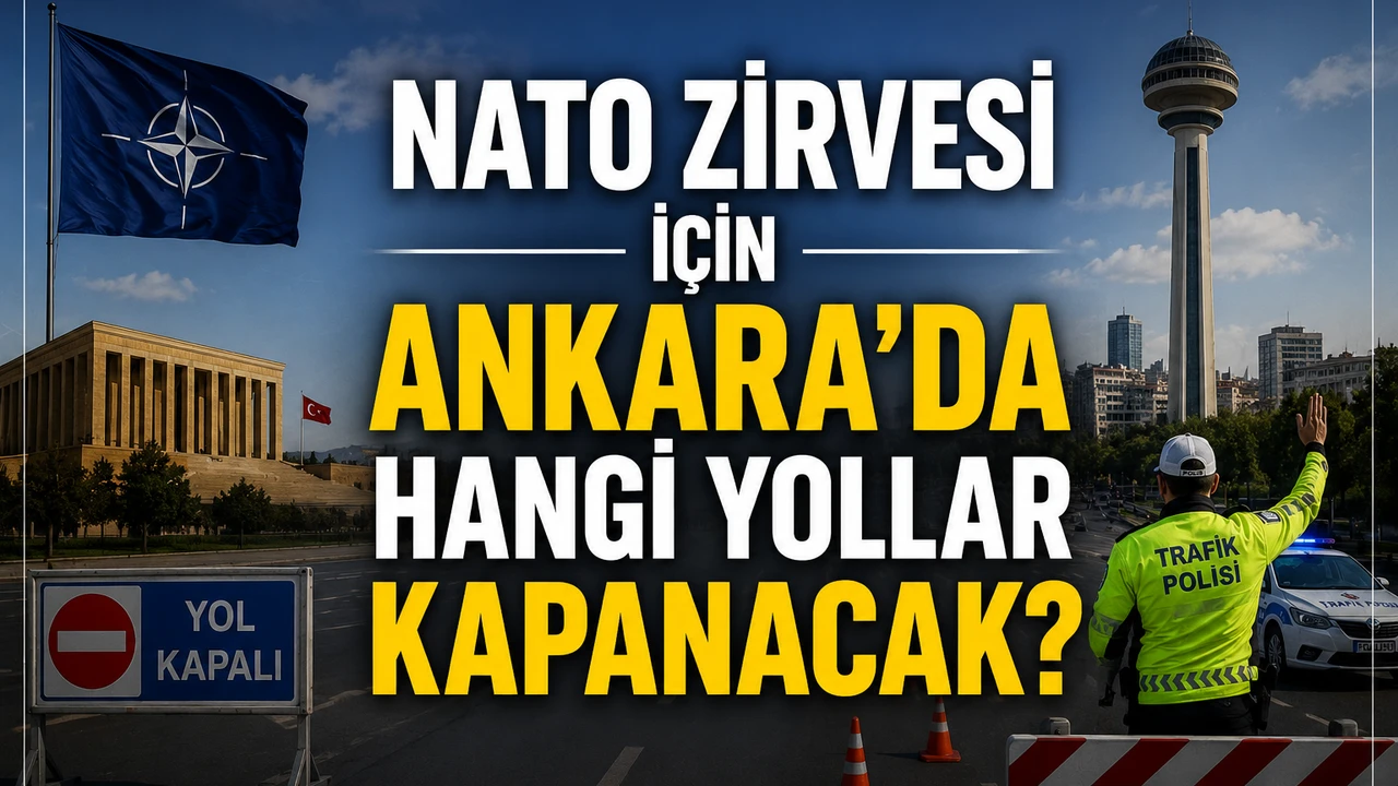 Başkentte NATO Zirvesi Hareketliliği Yol Kapatmaları Ve Alternatif Güzergahlar Açıklandı?v=1