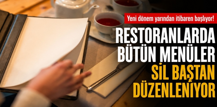 Yeni Dönem Yarından İtibaren Başlıyor Restoranlarda Bütün Menüler Sil Baştan Düzenleniyor?v=1