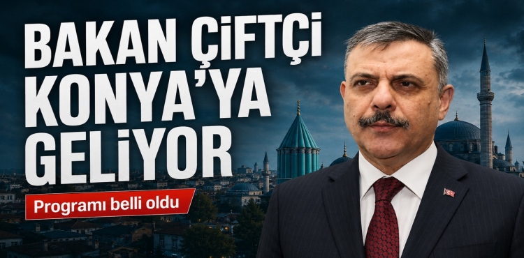 İçişleri Bakanı Mustafa Çiftçi, Konya'ya Geliyor