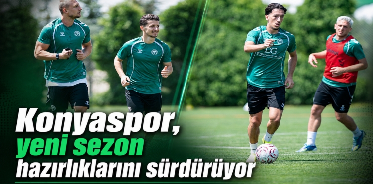Konyaspor, Yeni Sezon Hazırlıklarını Sürdürüyor?v=1