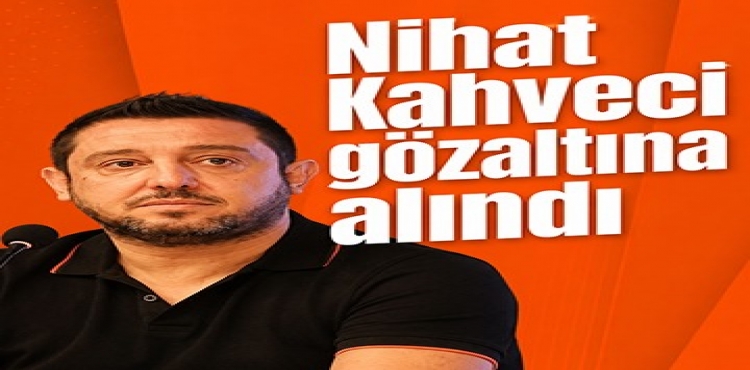 Nihat Kahveci Gözaltına Alındı?v=1