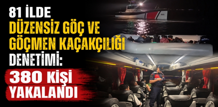 81 İlde Düzensiz Göç ve Göçmen Kaçakçılığı Denetimi:380 Kişi Yakalandı?v=1