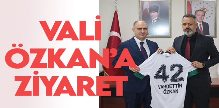 Konyaspor'dan Vali Özkan'a ziyaret