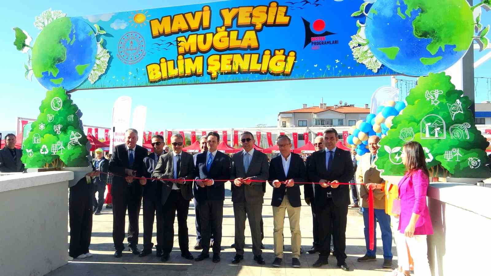 Muğla’da  Mavi Yeşil Muğla Bilim Şenliği  başladı
