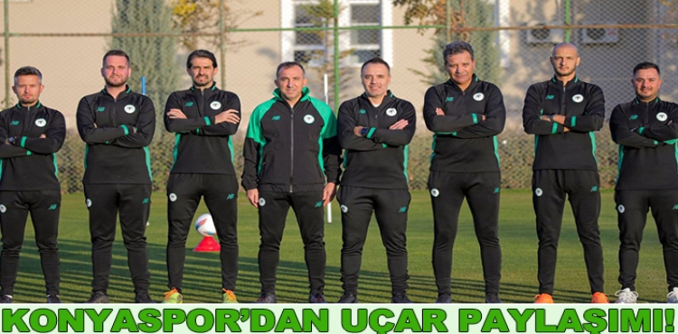 Konyaspor’dan Uçar Paylaşımı!