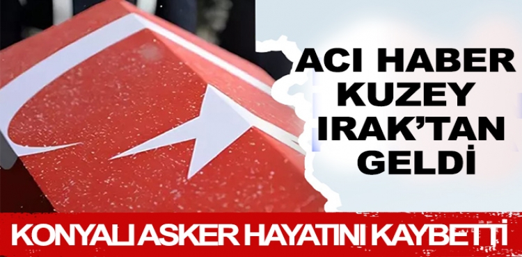 Konyalı asker hayatını kaybetti?v=1