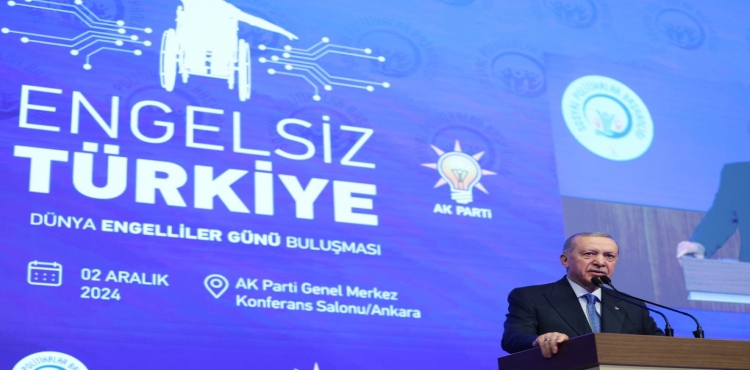 Cumhurbaşkanı Erdoğan: “Engelli kardeşlerimizin hiçbir zorlukla karşılaşmadan hayatın her alanında güçlü şekilde var olabildiği bir ülke,  Türkiye Yüzyılı’nda ulaşmak istediğimiz hedeflerden biridir”