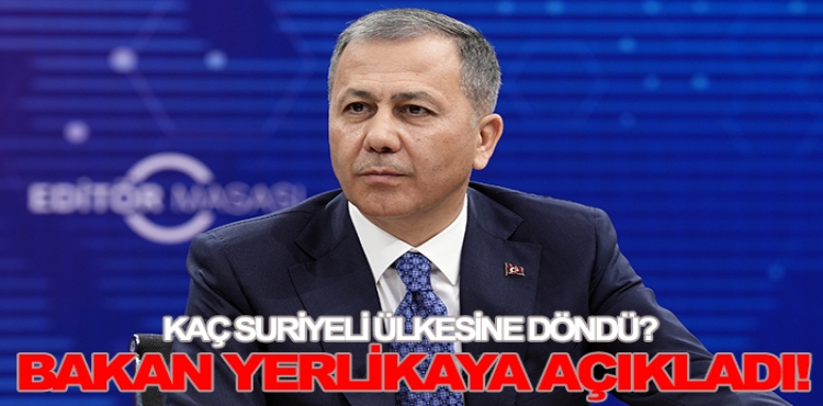 Kaç Suriyeli ülkesine döndü? Bakan Yerlikaya açıkladı!?v=1