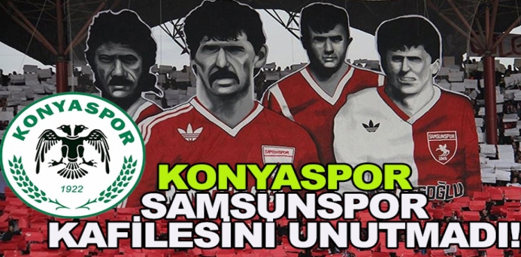 Konyaspor Samsunspor Kafilesini Unutmadı!