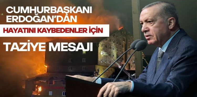 Cumhurbaşkanı Erdoğan’dan hayatını kaybedenler için taziye mesajı?v=1