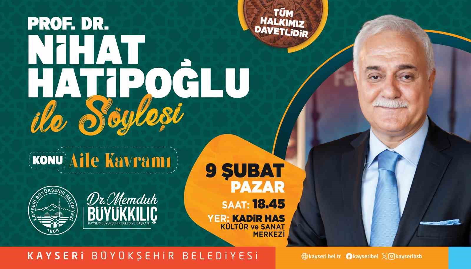 Nihat Hatipoğlu Kayseri’de konferans verecek
?v=1