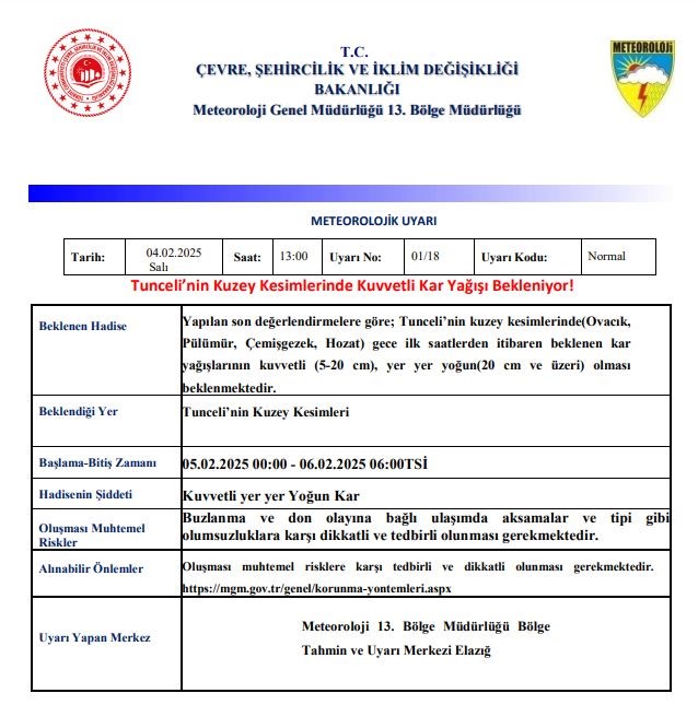 Meteoroloji’nden Tunceli için kuvvetli kar yağışı uyarısı
