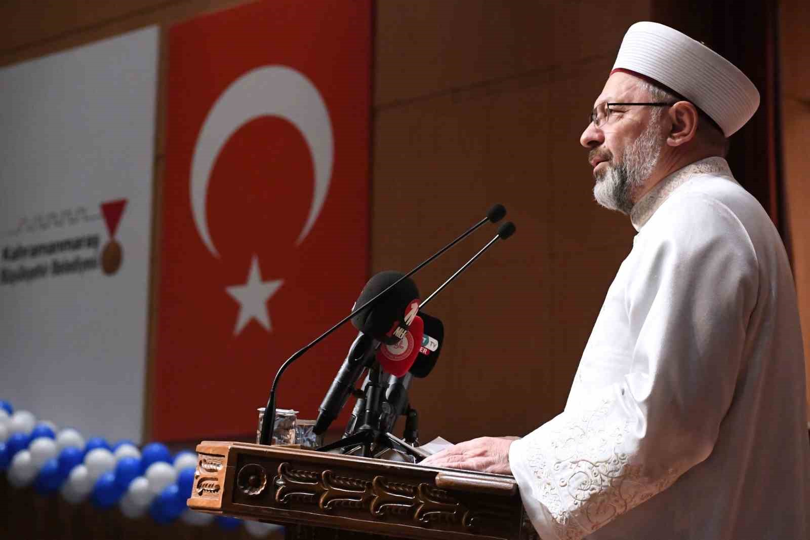 Diyanet İşleri Başkanı Erbaş:  Milletimiz 6 Şubat depremlerinde hiçbir karşılık beklemeden her türlü imkanını seferber etmiştir 
