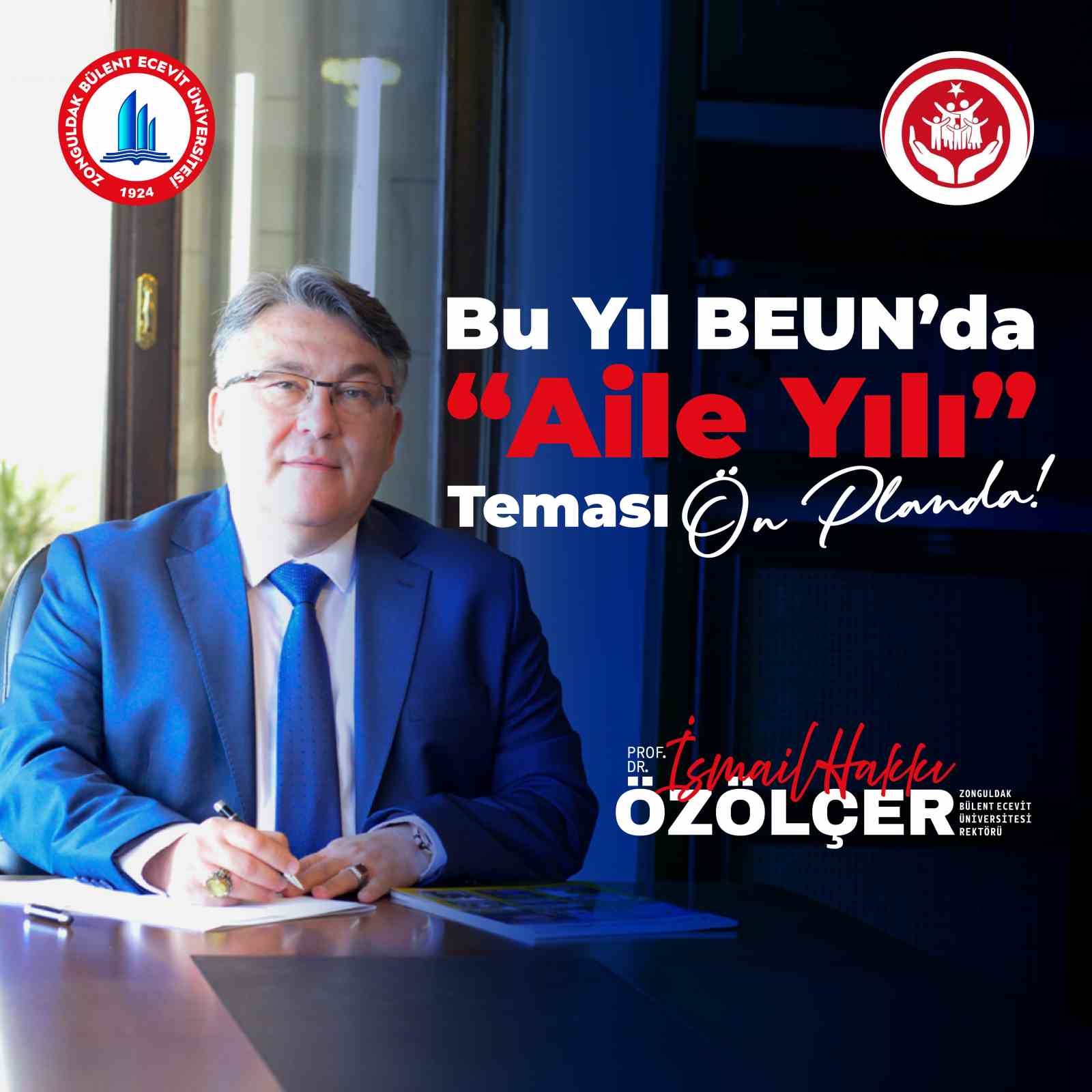 Bu Yıl BEUN’da  Aile Yılı  teması ön planda olacak
?v=1