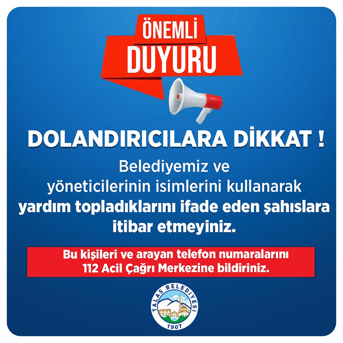 Talas Belediyesi’nden dolandırıcılık uyarısı
?v=1