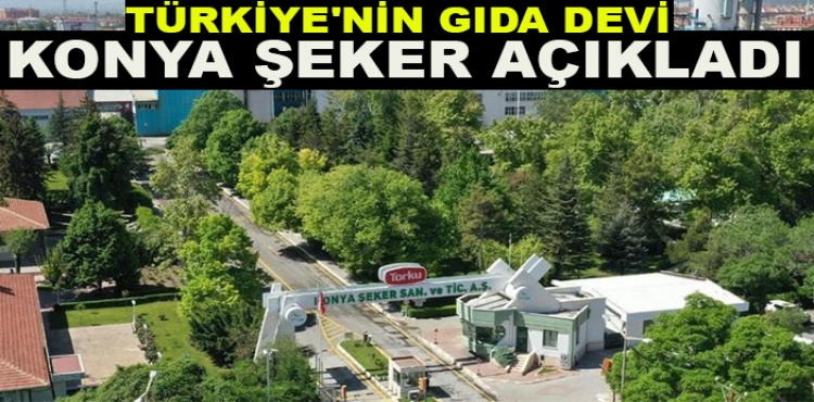 Türkiye'nin gıda devi Konya Şeker açıkladı: Borcumuz kalmadı!