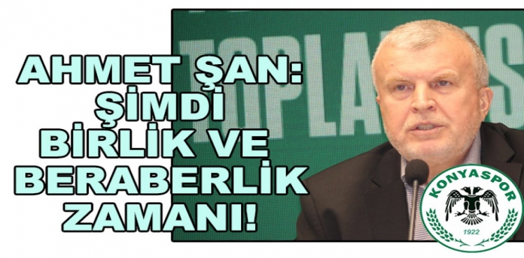 Ahmet Şan: Şimdi Birlik ve Beraberlik Zamanı?v=1