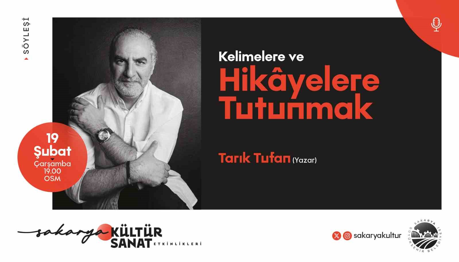 Yazar Tarık Tufan Sakarya’da kültür sanat dostlarıyla buluşuyor
?v=1