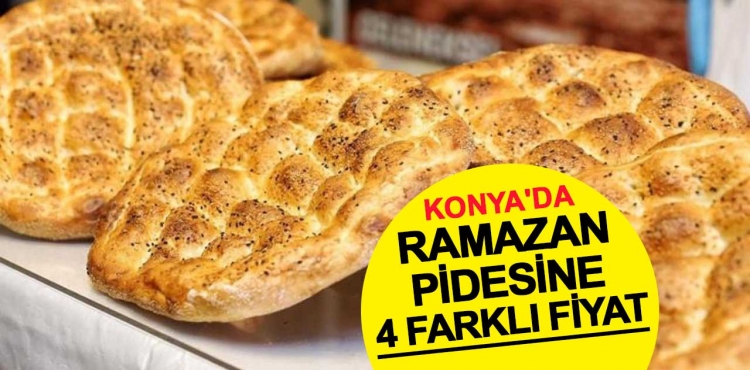 Konya'da Ramazan pidesine 4 farklı fiyat