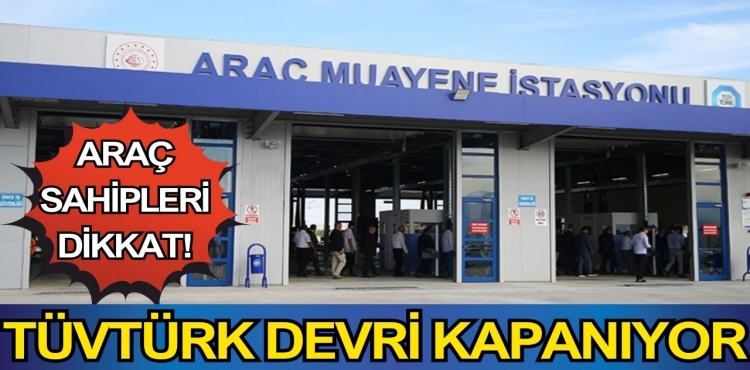 Araç sahipleri dikkat! TÜVTÜRK devri kapanıyor?v=1