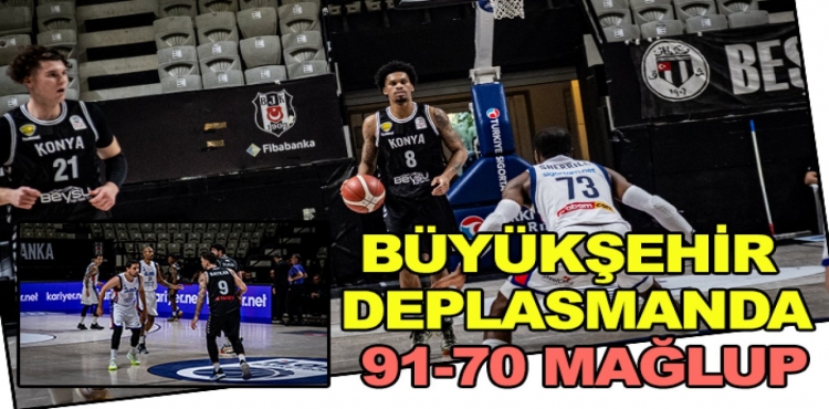 Konya Büyükşehir Belediyespor Deplasmanda Mağlup Oldu (91-70)