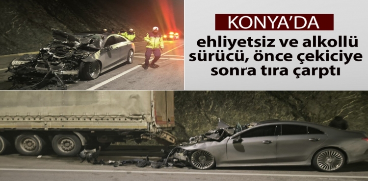 Konya'da ehliyetsiz ve alkollü sürücü, önce çekiciye sonra tıra çarptı?v=1