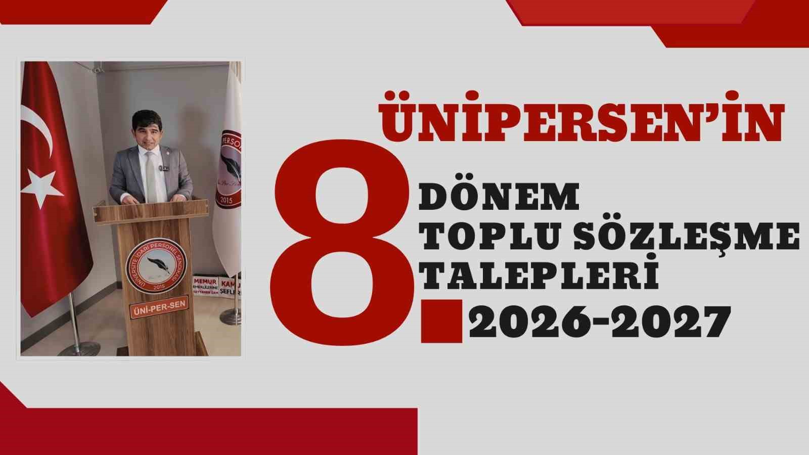 ÜNİPERSEN 2026-2027 Toplu Sözleşme taleplerini açıkladı
?v=1