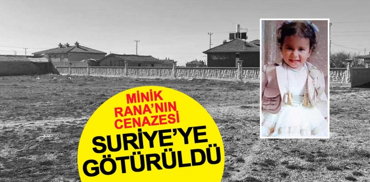 Minik Rana'nın cenazesi Suriye’ye götürüldü?v=1