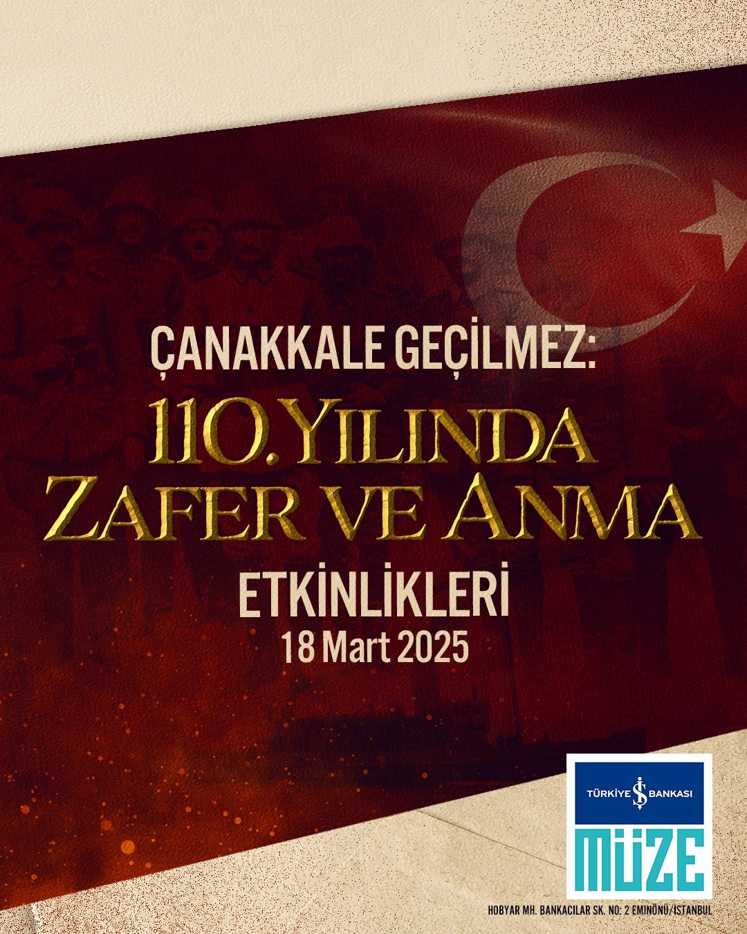 Türkiye İş Bankası Müzesi’nde Çanakkale Zaferi’nin 110. yıldönümü anılacak
?v=1